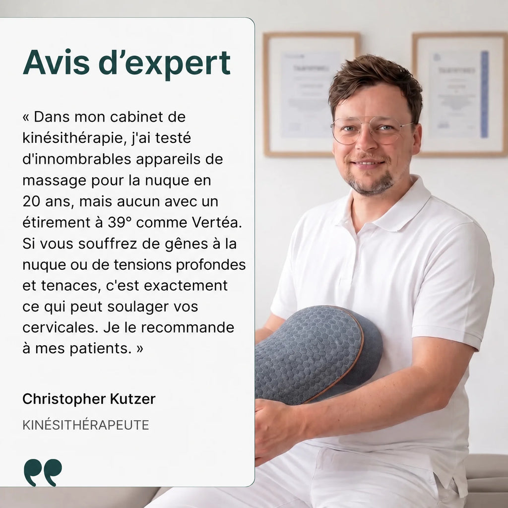 Avis d'expert d'un kinésithérapeute sur le coussin cervical Vertéa